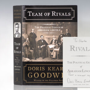 Team of Rivals: The Political Genius of Abraham Lincoln.