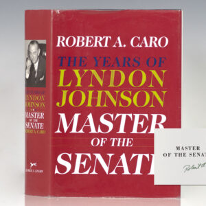 The Years of Lyndon Johnson: Master of the Senate.