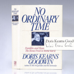 No Ordinary Time: Franklin and Eleanor Roosevelt: The Home Front in World War II.