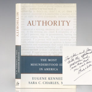 Authority: The Most Misunderstood Idea in America.