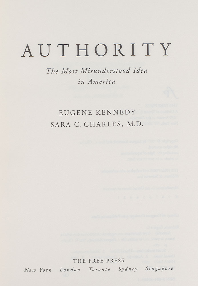 Authority: The Most Misunderstood Idea in America.