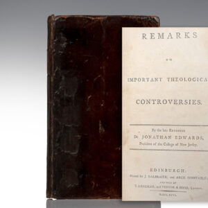 Remarks on Important Theological Controversies.