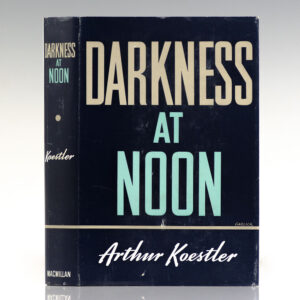Darkness At Noon.