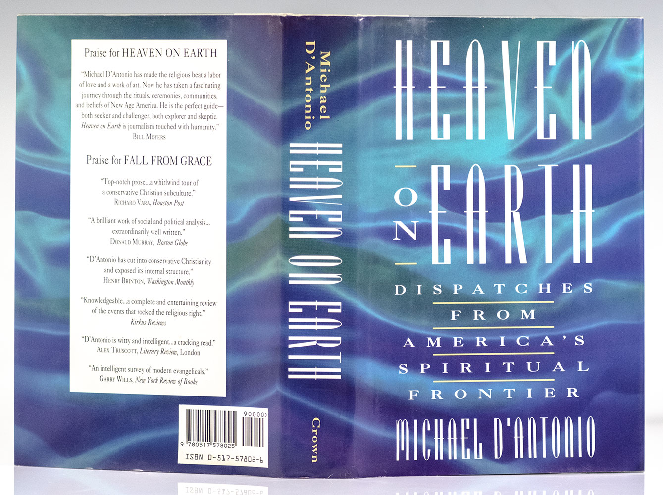 Heaven on Earth: Dispatches From America's Spiritual Frontier.