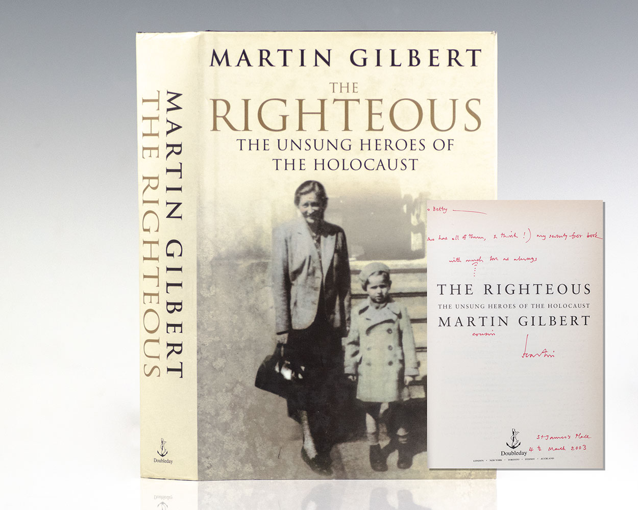 The Righteous: The Unsung Heroes of the Holocaust.