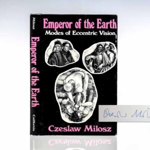 Emperor of the Earth: Modes of Eccentric Vision.