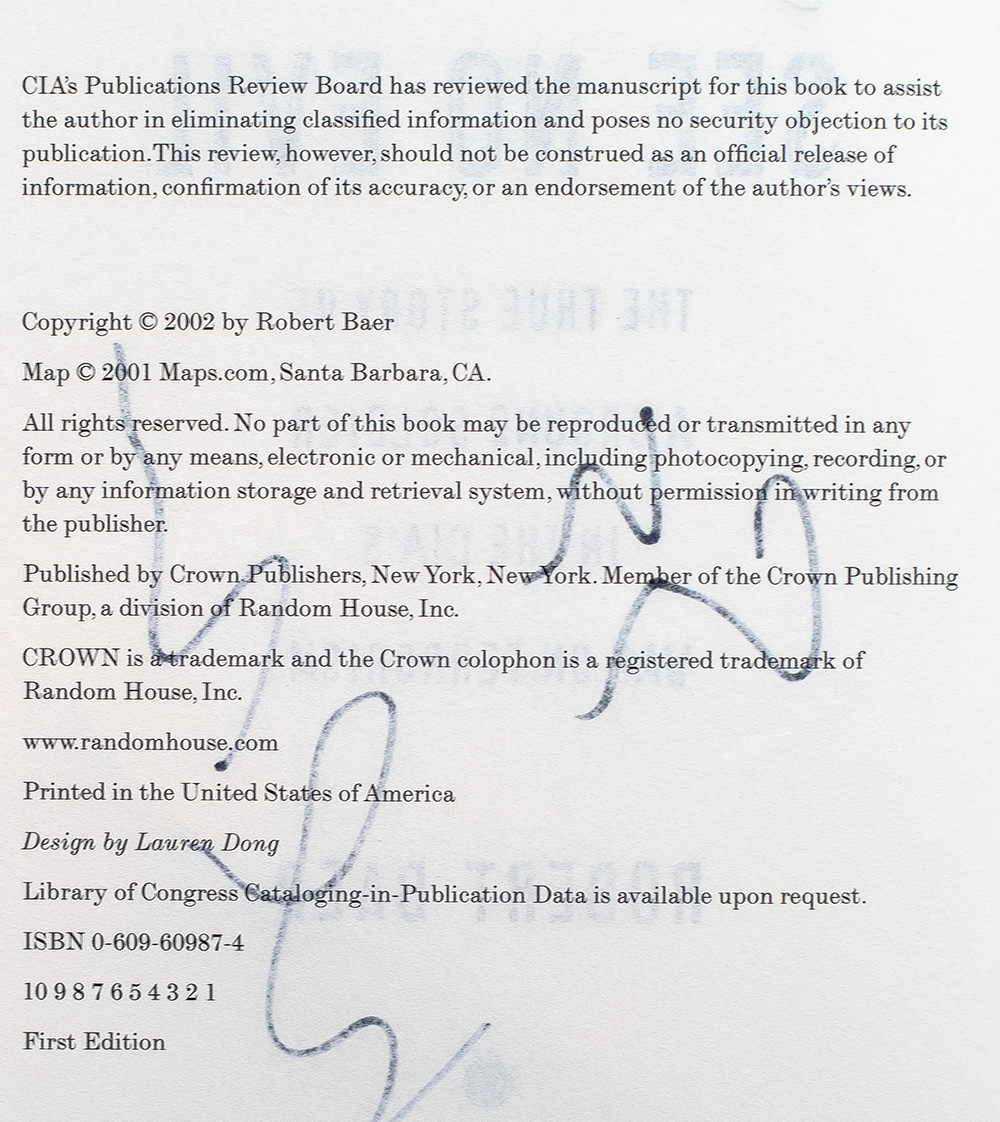 See No Evil: The True Story of a Ground Soldier in the CIA's War on Terrorism.