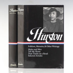 Hurston: Novels & Stories: Jonah's Gourd Vine, Their Eyes Were Watching God, Moses Man of the Mountain, Seraph on the Suwanee, and Selected Stories [with] Hurston: Folklore, Memoirs, & Other Writings: Mules and Men, Tell My Horse, Dust Tracks on a Road and Selected Articles.