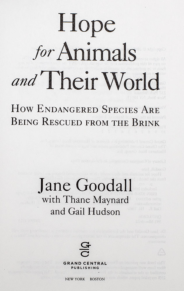 Hope For Animals and Their World: How Endangered Species Are Being Rescued from the Brink.