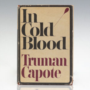 In Cold Blood.