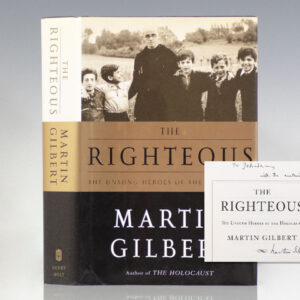 The Righteous: The Unsung Heroes of the Holocaust.