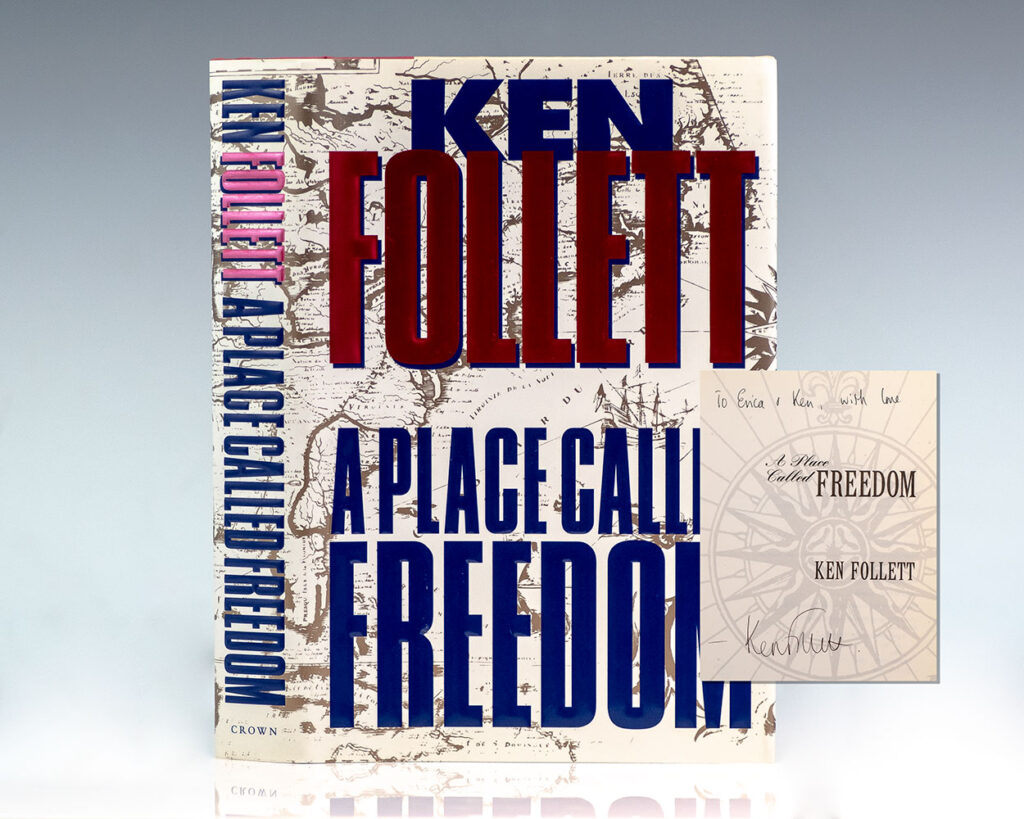 A Place Called Freedom.