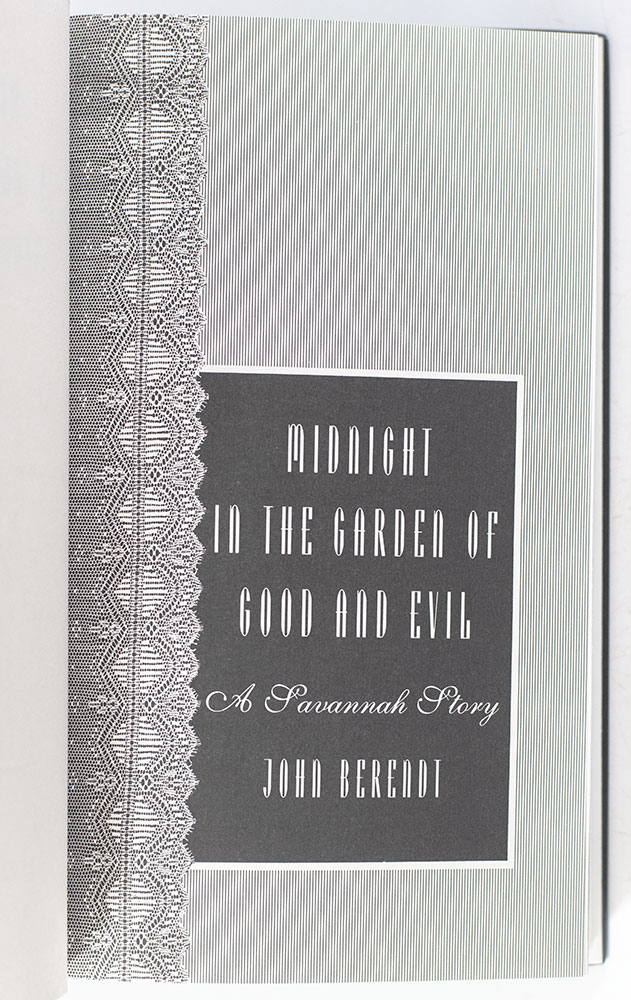Midnight in the Garden of Good and Evil.