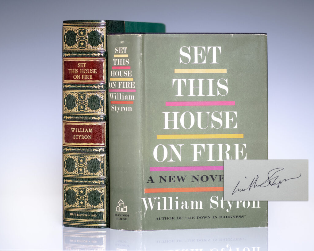 Set This House on Fire.