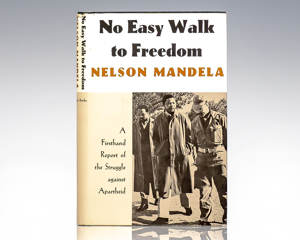 No Easy Walk To Freedom: Articles, Speeches, and Trial Addresses.