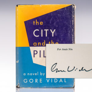 The City and the Pillar. [with] Gore Vidal Signed Dedication Page To Anais Nin.
