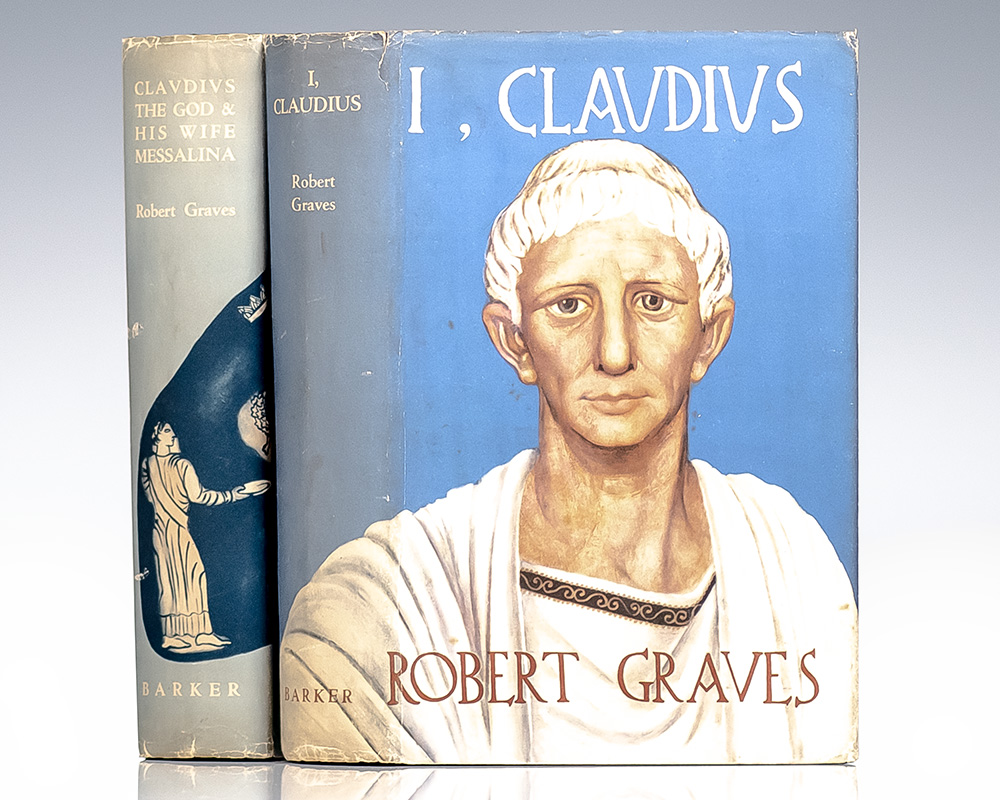 I, Claudius [and] Claudius The God and His Wife Messalina.