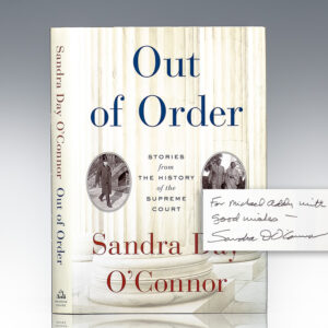 Out of Order: Stories from the History of the Supreme Court.