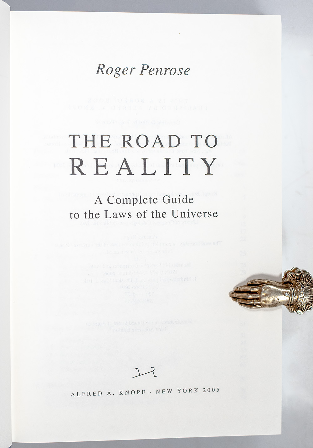 The Road to Reality: A Complete Guide to the Laws of the Universe.