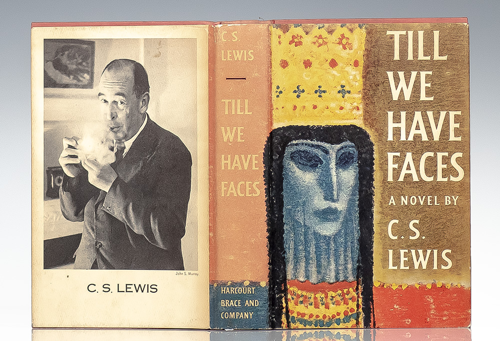 Till We Have Faces: A Myth Retold.