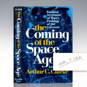 The Coming of the Space Age: Famous Accounts of Man's Probing of the Universe.