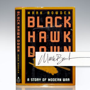 Black Hawk Down: A Story of Modern War.