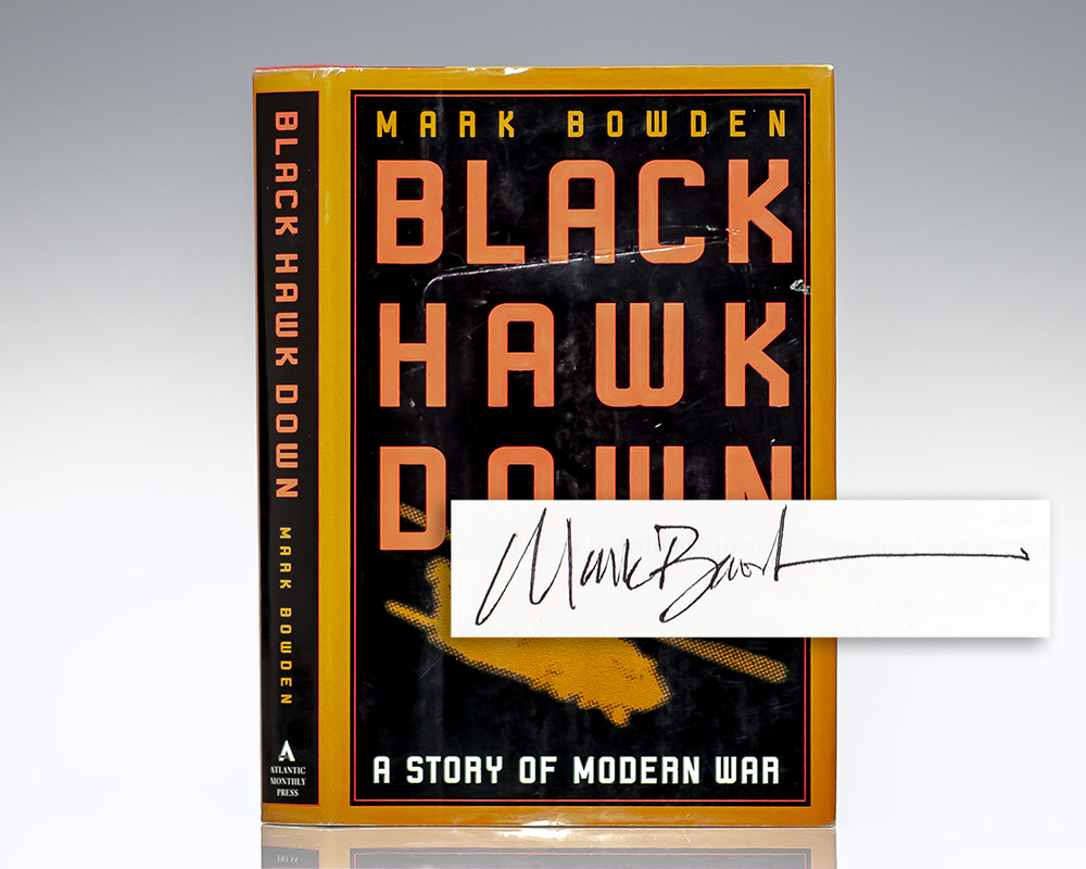 Black Hawk Down: A Story of Modern War.