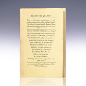 The Poetry Quartos: Monologue for Mothers, The Lovely Shall Be Choosers, Rigamarole Rigamarole, The Prodigal Son, Adirondack Cycle, Body and Stone, Red Roses for Bronze, Birthday Sonnet, The Aspirant, Sagacity, Prelude, and Roots.