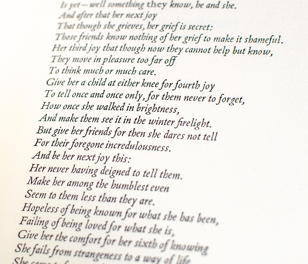 The Poetry Quartos: Monologue for Mothers, The Lovely Shall Be Choosers, Rigamarole Rigamarole, The Prodigal Son, Adirondack Cycle, Body and Stone, Red Roses for Bronze, Birthday Sonnet, The Aspirant, Sagacity, Prelude, and Roots.