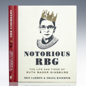Notorious RBG: The Life and Times of Ruth Bader Ginsburg.