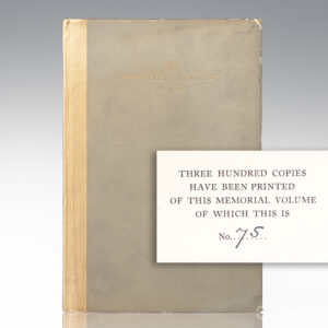 The Roosevelt Pilgrimage of 1922: Being a Record of the Pilgrimage of Certain Friends of Theodore Roosevelt to His Grave and to His Home, On the Third Anniversary of His Death.