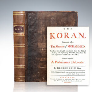 The Koran, Commonly Called the Alcoran of Mohammed, Translated into English Immediately from the Original Arabic; with Explanatory Notes, Taken from the Most Approved Commentators.