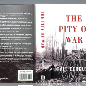 The Pity of War: Explaining World War I.
