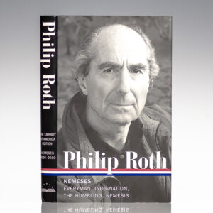 Philip Roth Nemeses [Everyman; Indignation; The Humbling; Nemesis].