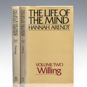 The Life of the Mind. Volume One: Thinking; Volume Two: Willing.