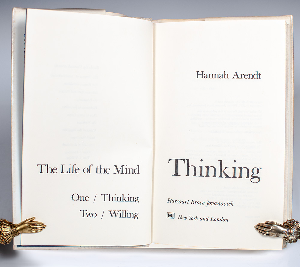 The Life of the Mind. Volume One: Thinking; Volume Two: Willing.