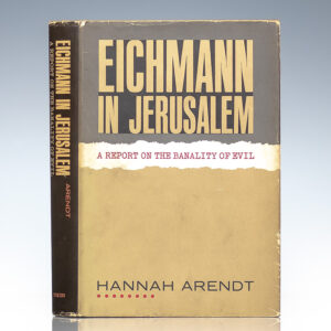 Eichmann in Jerusalem: A Report on the Banality of Evil.