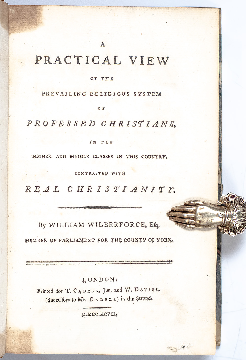 A Practical View of the Prevailing Religious System of Professed Christians, in the Higher and Middle Classes in this Country, contrasted with Real Christianity.