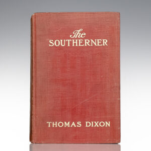 The Southerner: A Romance of the Real Lincoln.