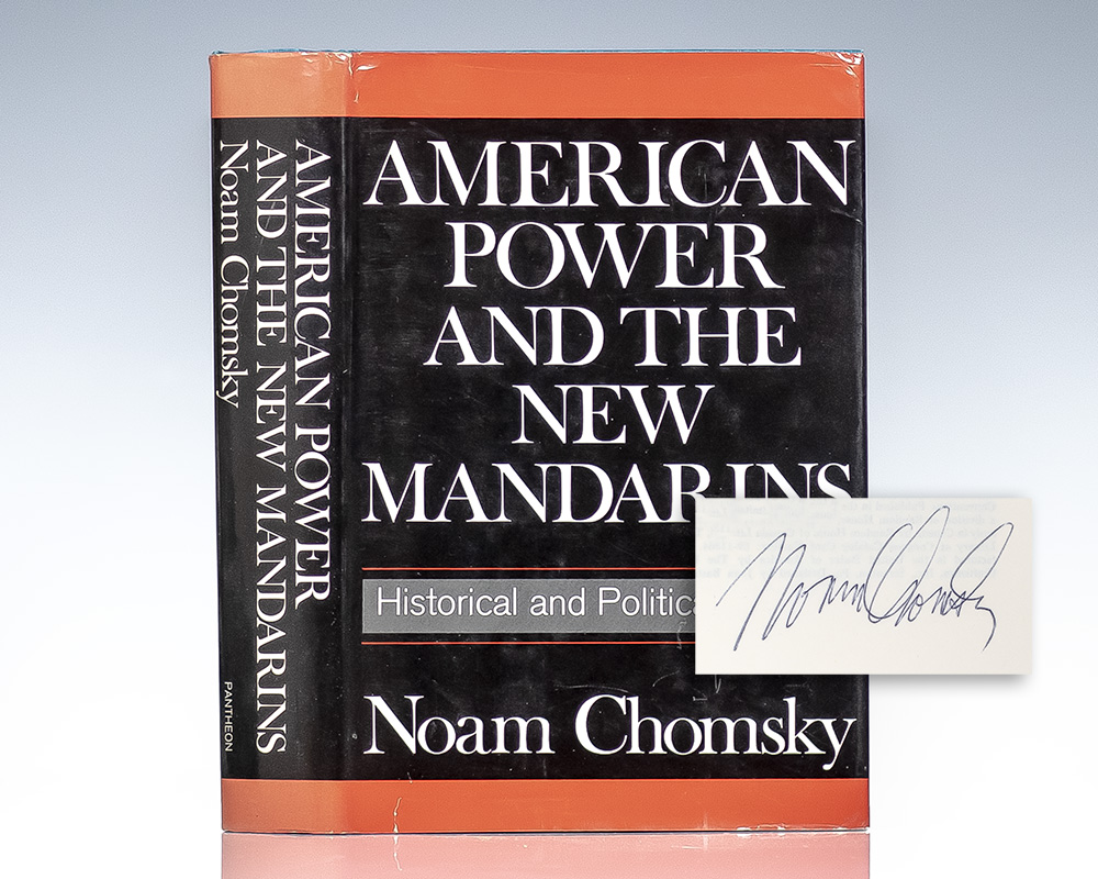 American Power And The New Mandarins: Historical and Political Essays.