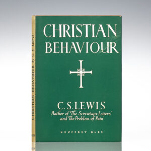 Christian Behaviour: A Further Series of Broadcast Talks.