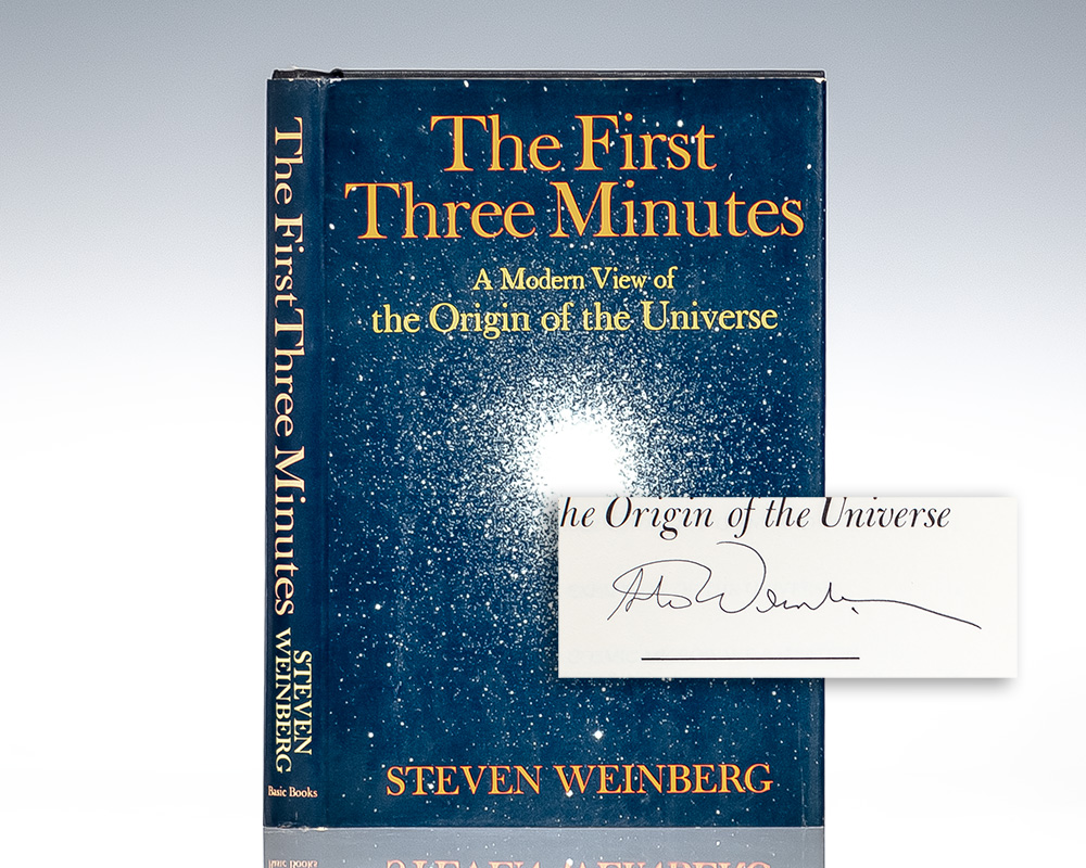 The First Three Minutes: A Modern View Of The Origin Of The Universe.