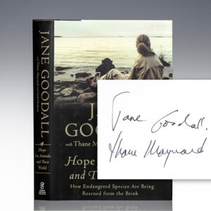 First Edition of Hope For Animals and Their World; Signed by Jane Goodall and Thane Maynard