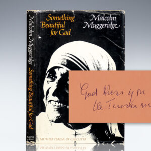 Something Beautiful for God: Mother Teresa of Calcutta.