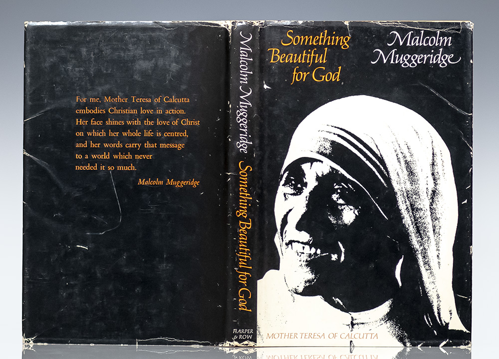 Something Beautiful for God: Mother Teresa of Calcutta.