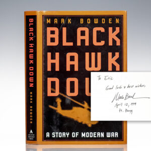 Black Hawk Down: A Story of Modern War.