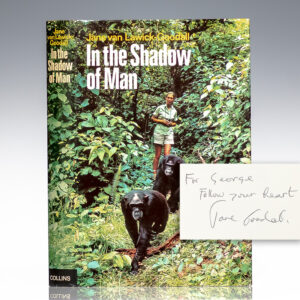 First Edition of In the Shadow of Man; Warmly Inscribed by Jane Goodall