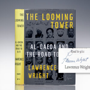 The Looming Tower: Al-Qaeda and the Road to 9/11.