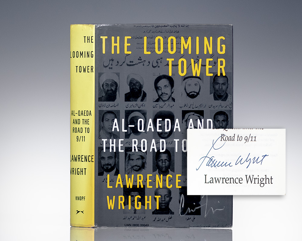 The Looming Tower: Al-Qaeda and the Road to 9/11.