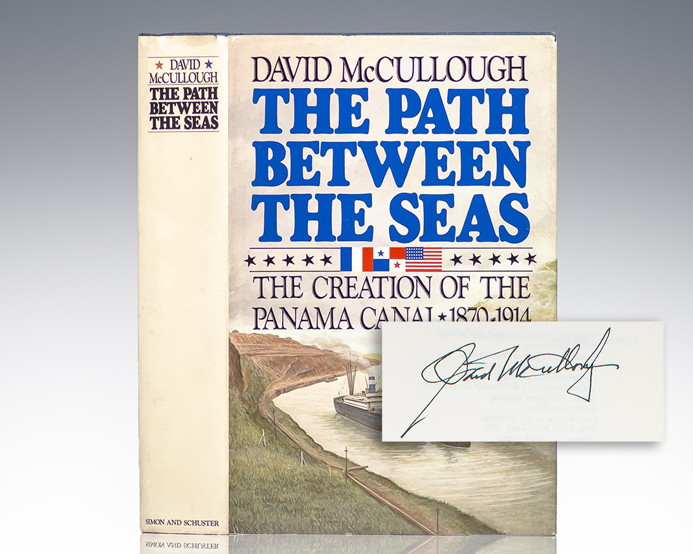 The Path Between the Seas: The Creation of the Panama Canal, 1870-1914.